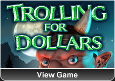 Trolling For Dollars